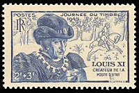 Louis XI (1423-1483) CrÃ©ateur de la Poste d'Etat